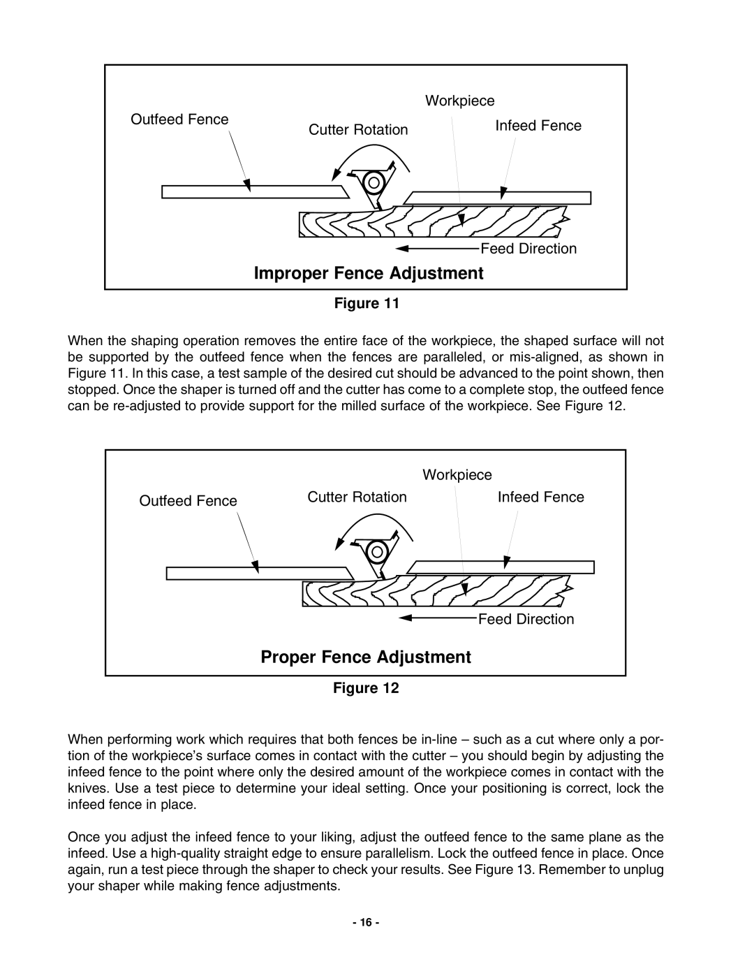 Grizzly G1024 instruction manual Improper Fence Adjustment 