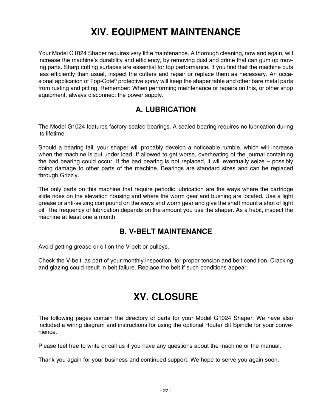 Grizzly G1024 instruction manual XIV. Equipment Maintenance, XV. Closure, Lubrication, Belt Maintenance 