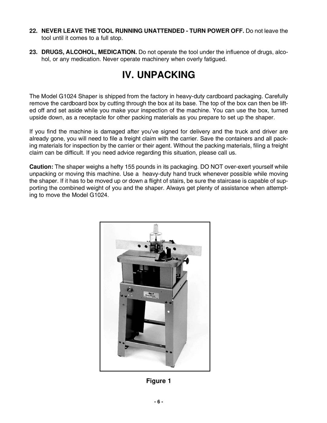 Grizzly G1024 instruction manual IV. Unpacking 