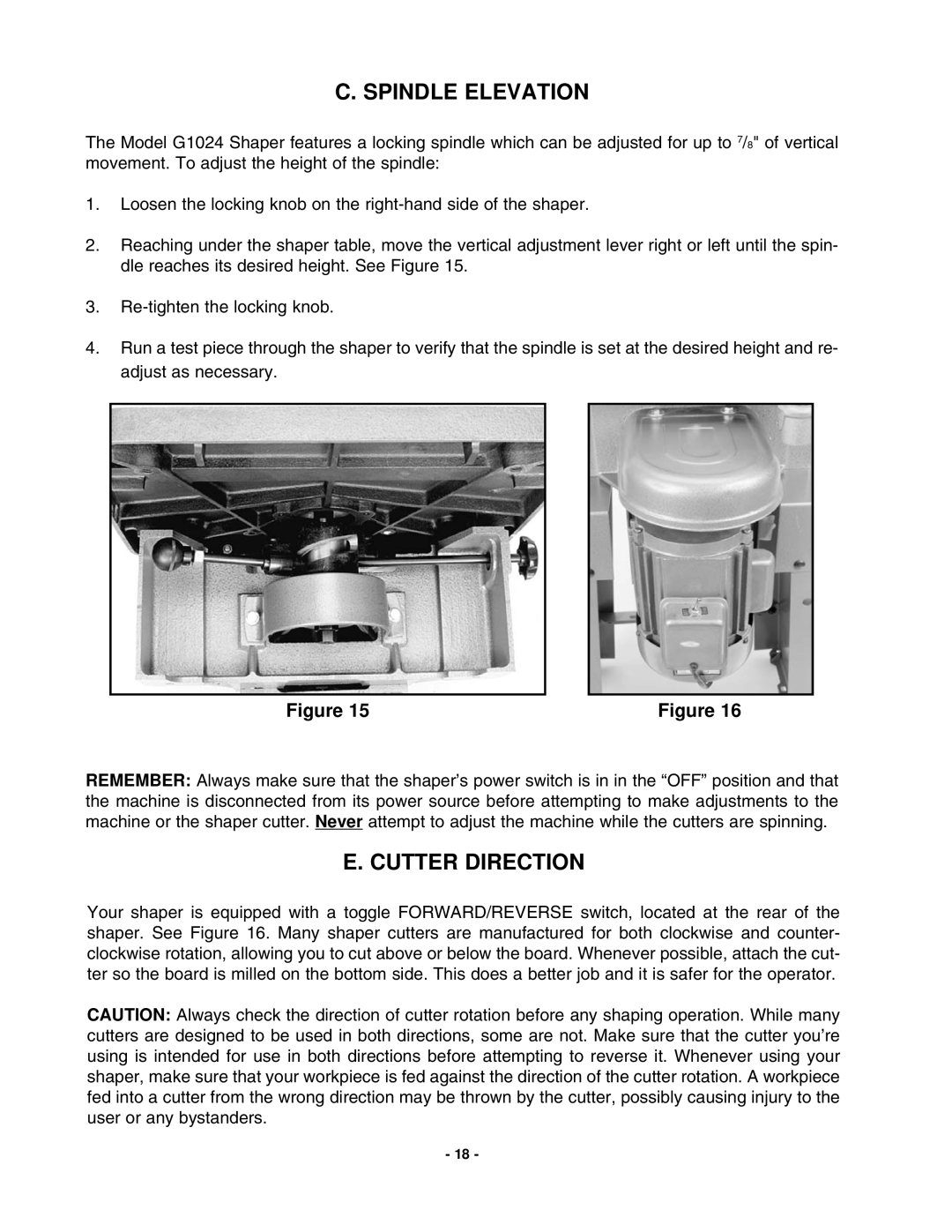 Grizzly G1024 instruction manual C. Spindle Elevation, E. Cutter Direction 