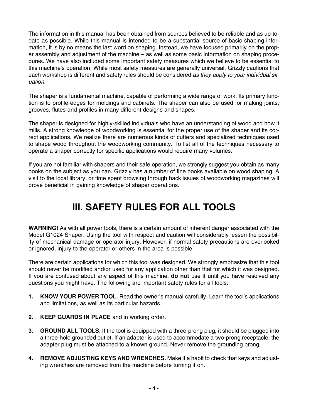 Grizzly G1024 instruction manual Iii. Safety Rules For All Tools, KEEP GUARDS IN PLACE and in working order 