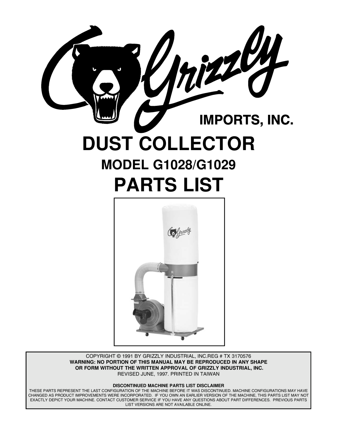 Grizzly manual Dust Collector, Parts List, MODEL G1028/G1029, COPYRIGHT 1991 BY GRIZZLY INDUSTRIAL, INC.REG # TX 