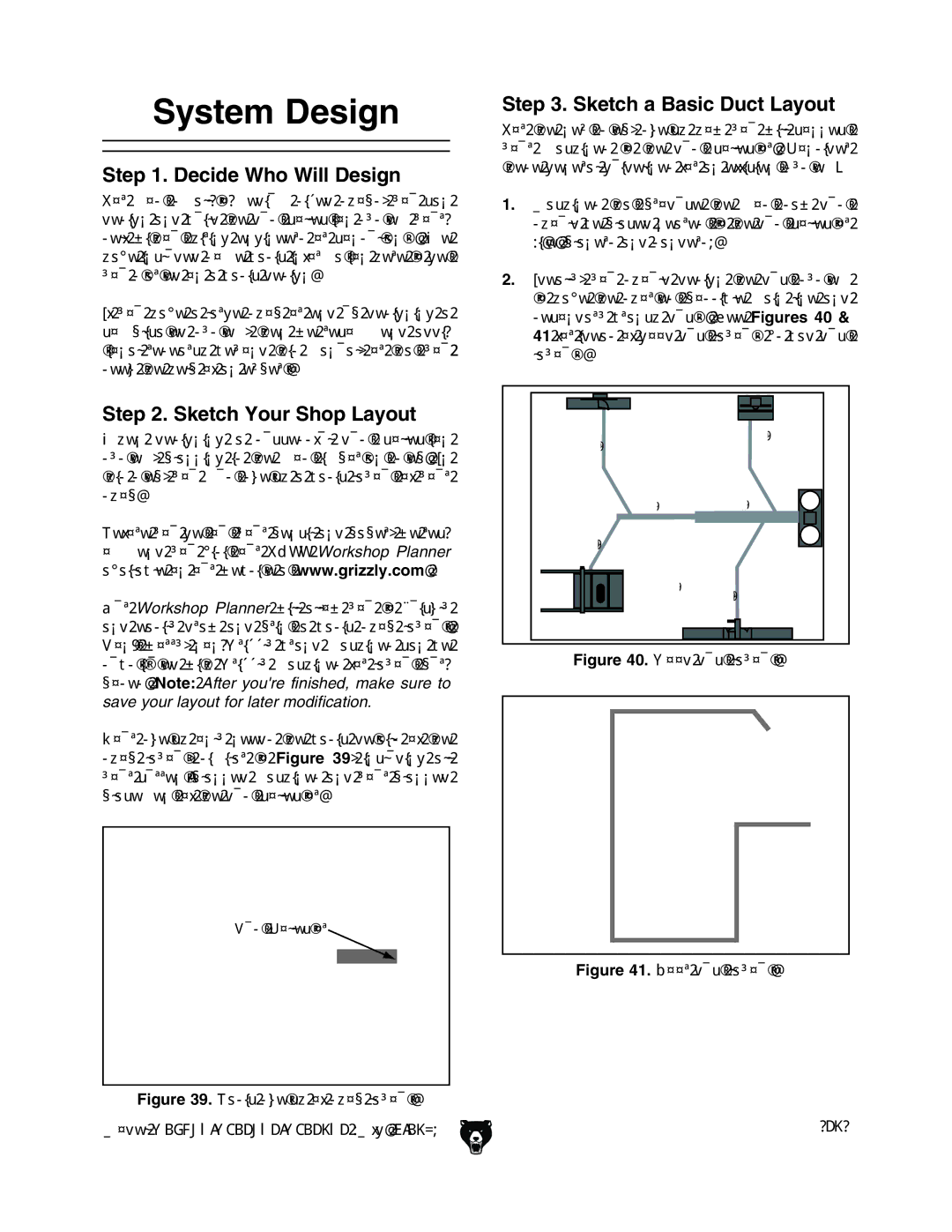 Grizzly G1029Z2, G1028Z2, G0548Z System Design, Decide Who Will Design, Sketch Your Shop Layout, Sketch a Basic Duct Layout 