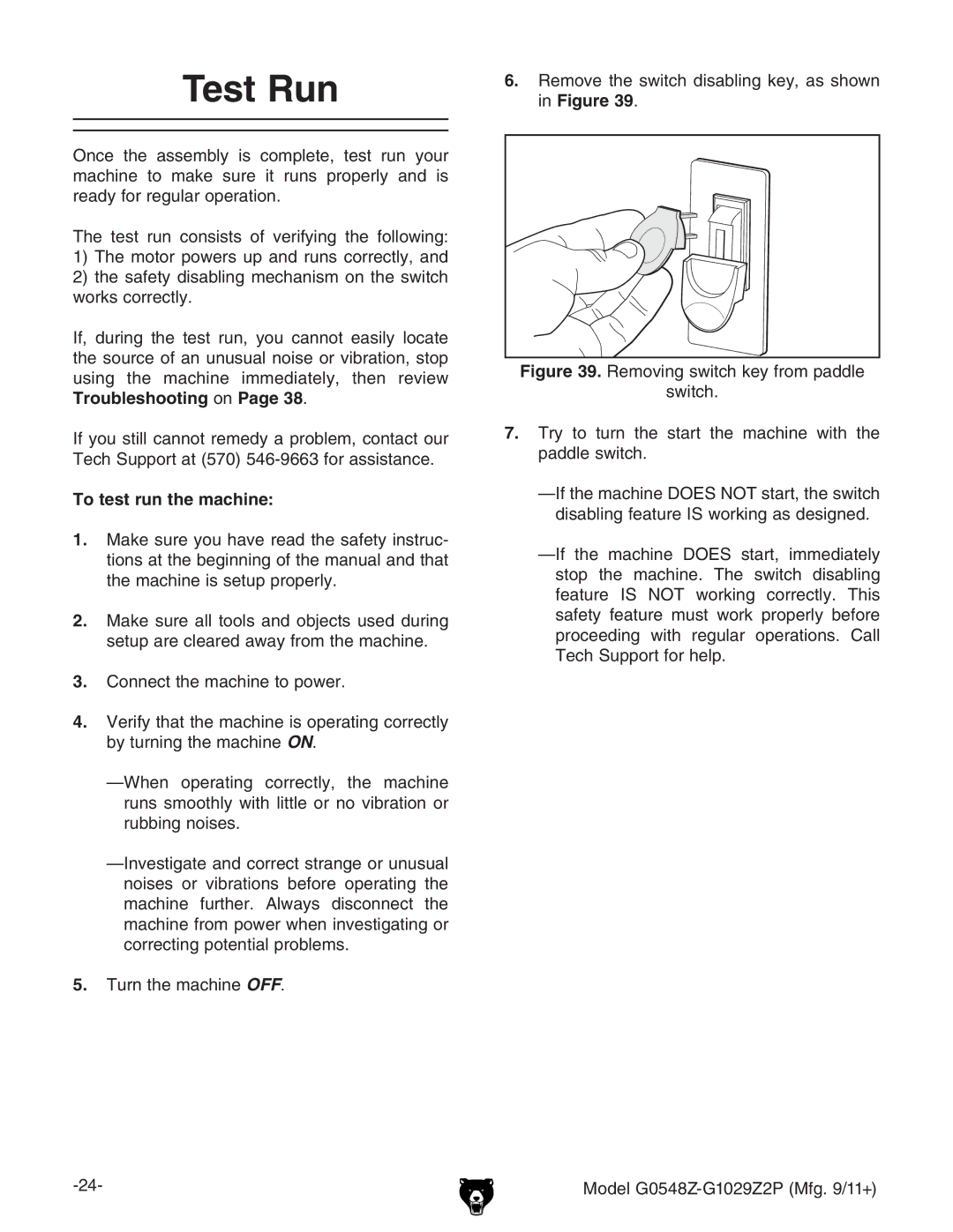 Grizzly G1029Z2P owner manual Test Run,  #, To test run the machine 