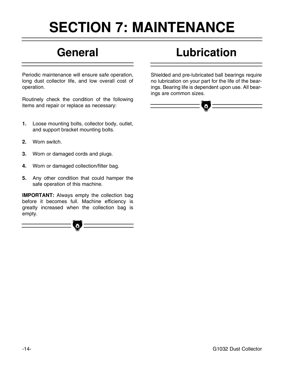 Grizzly G1032 instruction manual Maintenance, GeneralLubrication 