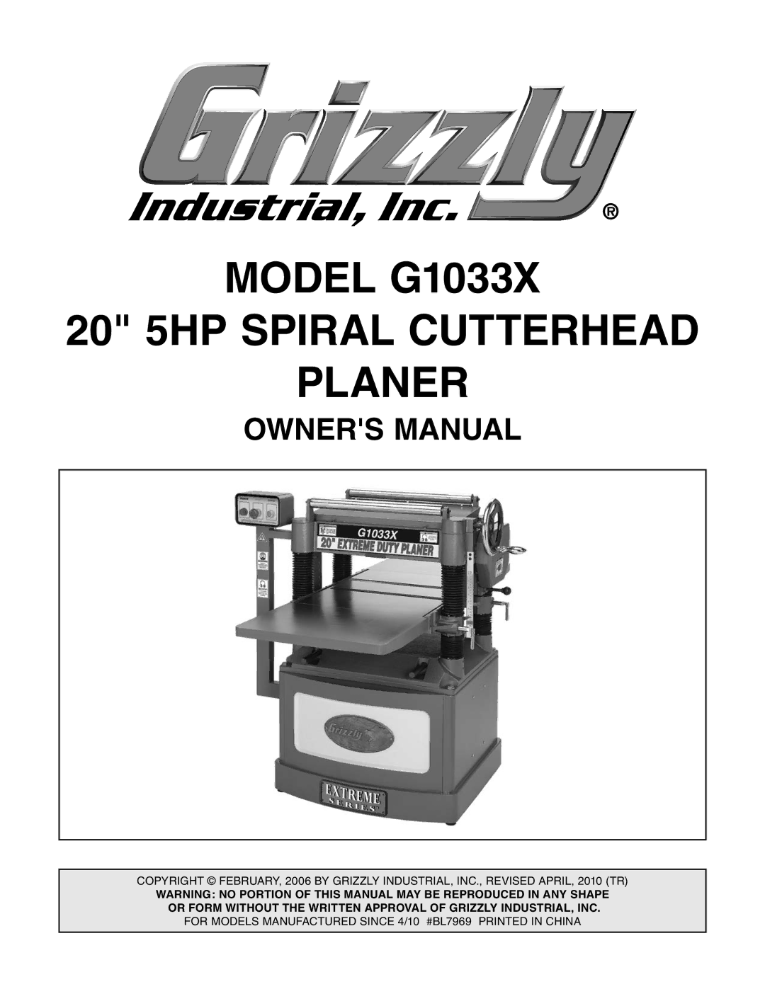 Grizzly owner manual Model G1033X 20 5HP Spiral Cutterhead Planer 