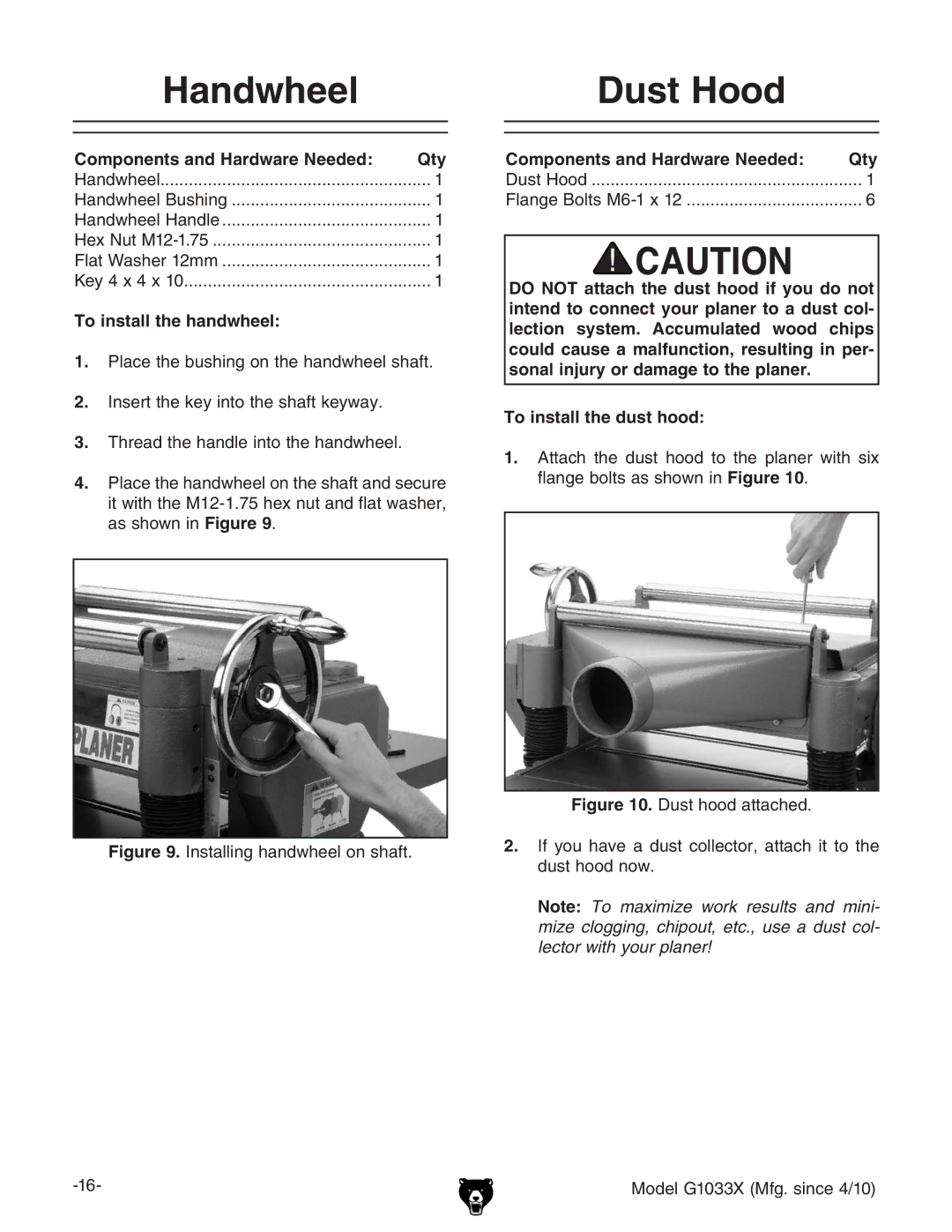 Grizzly G1033X owner manual Handwheel, Dust Hood, To install the handwheel 