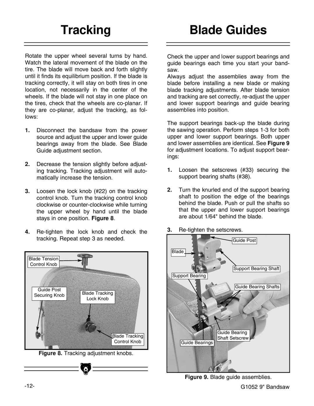 Grizzly instruction manual Tracking Blade Guides, Blade guide assemblies G1052 9 Bandsaw 