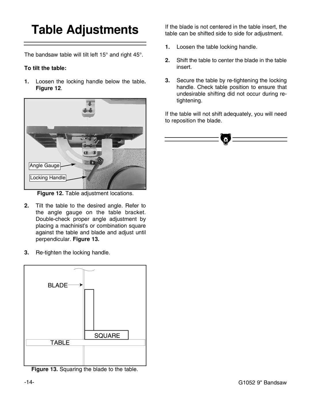 Grizzly instruction manual Table Adjustments, Squaring the blade to the table G1052 9 Bandsaw 