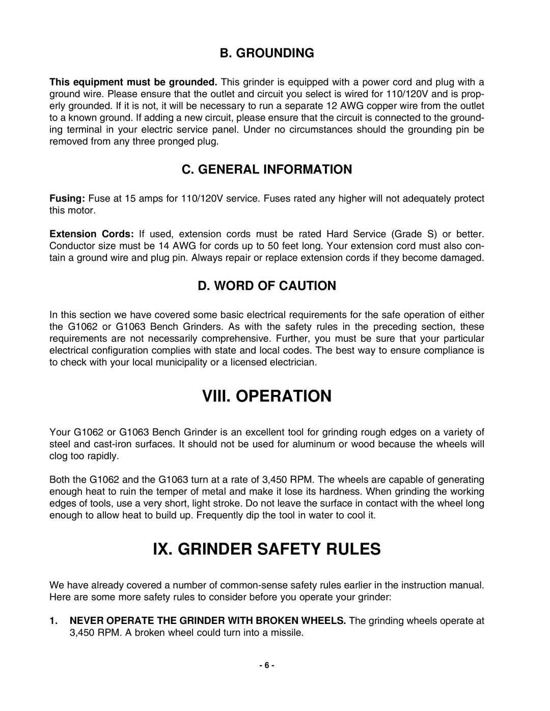 Grizzly G1063, G1062 VIII. Operation, IX. Grinder Safety Rules, Grounding, General Information, Word of Caution 