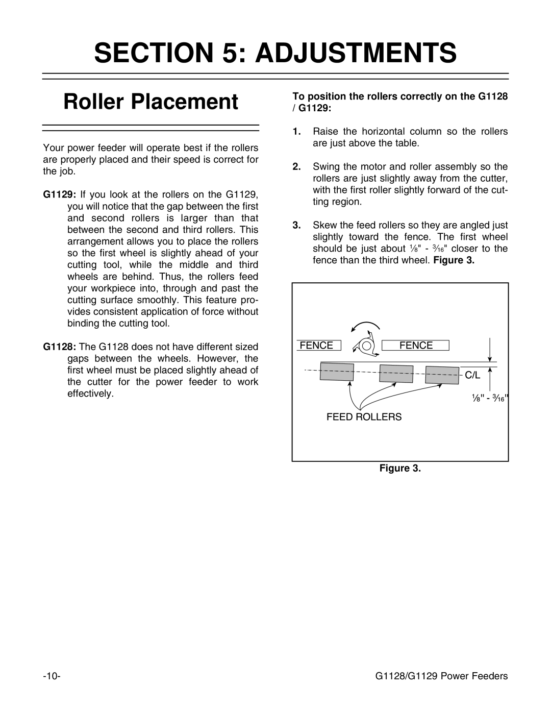 Grizzly instruction manual Adjustments, Roller Placement, To position the rollers correctly on the G1128 / G1129 