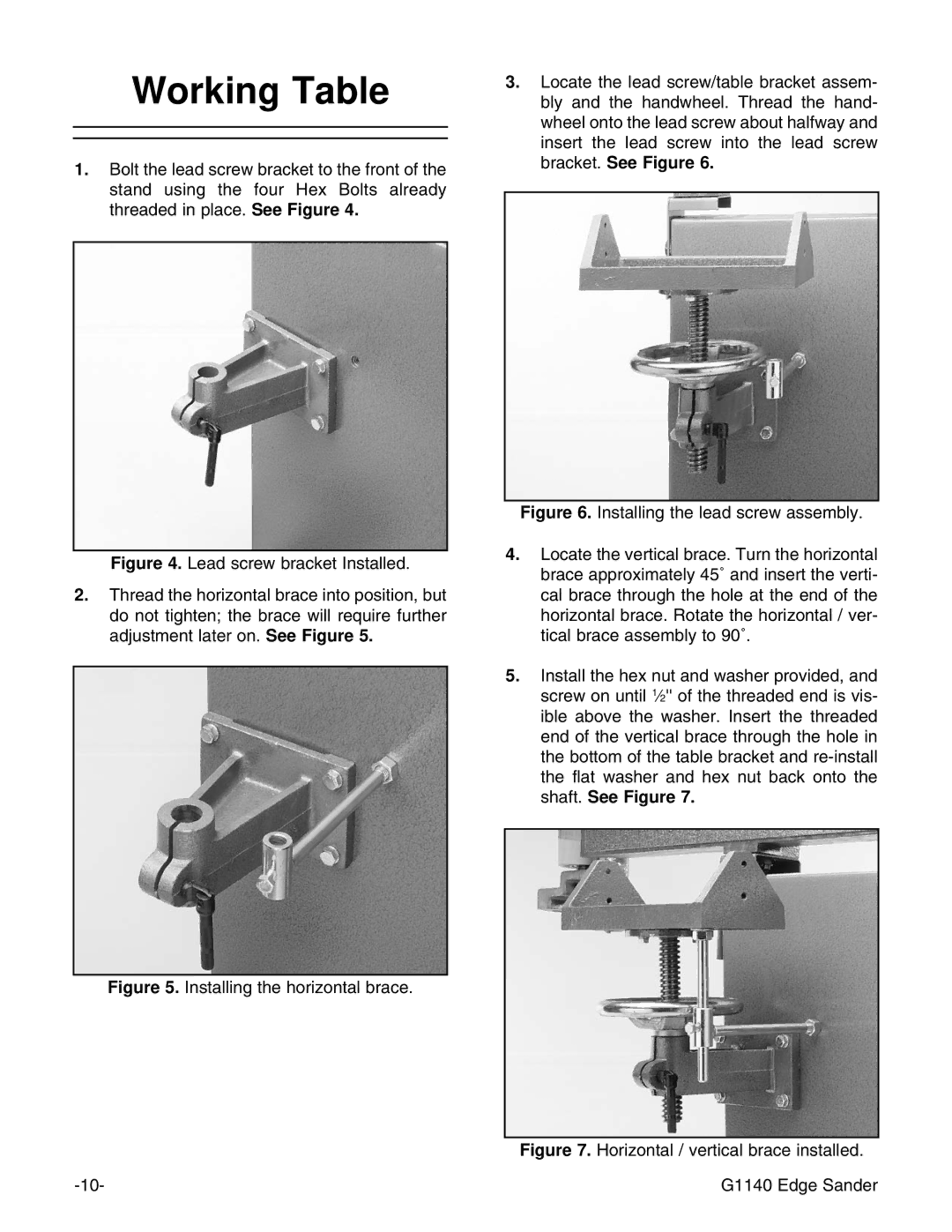 Grizzly instruction manual Working Table, Horizontal / vertical brace installed G1140 Edge Sander 