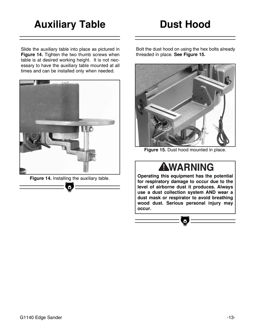 Grizzly G1140 instruction manual Auxiliary Table Dust Hood, Dust hood mounted in place 