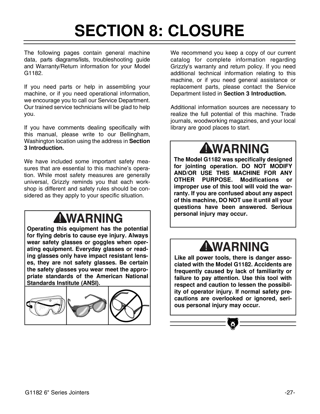 Grizzly G1182ZHW, G1182ZX instruction manual Closure 