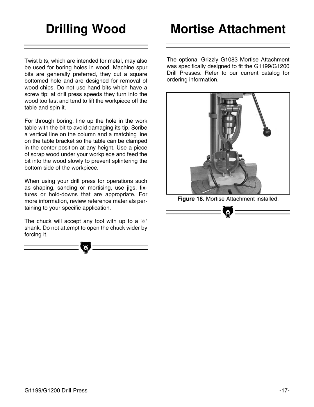 Grizzly instruction manual Drilling Wood Mortise Attachment, Mortise Attachment installed G1199/G1200 Drill Press 