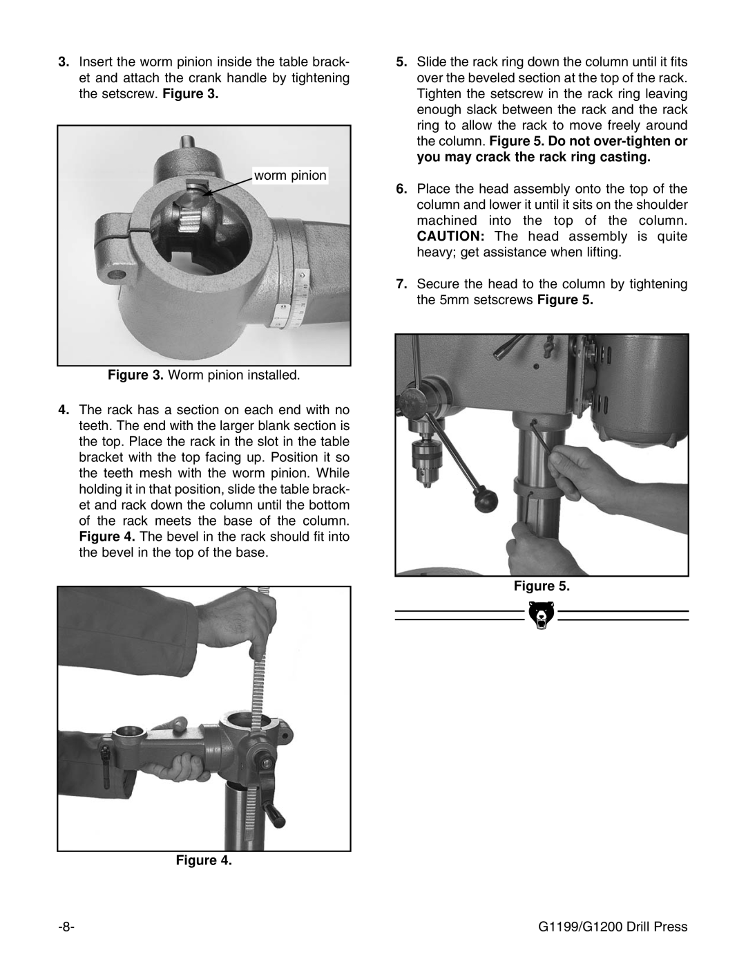 Grizzly instruction manual worm pinion . Worm pinion installed, G1199/G1200 Drill Press 