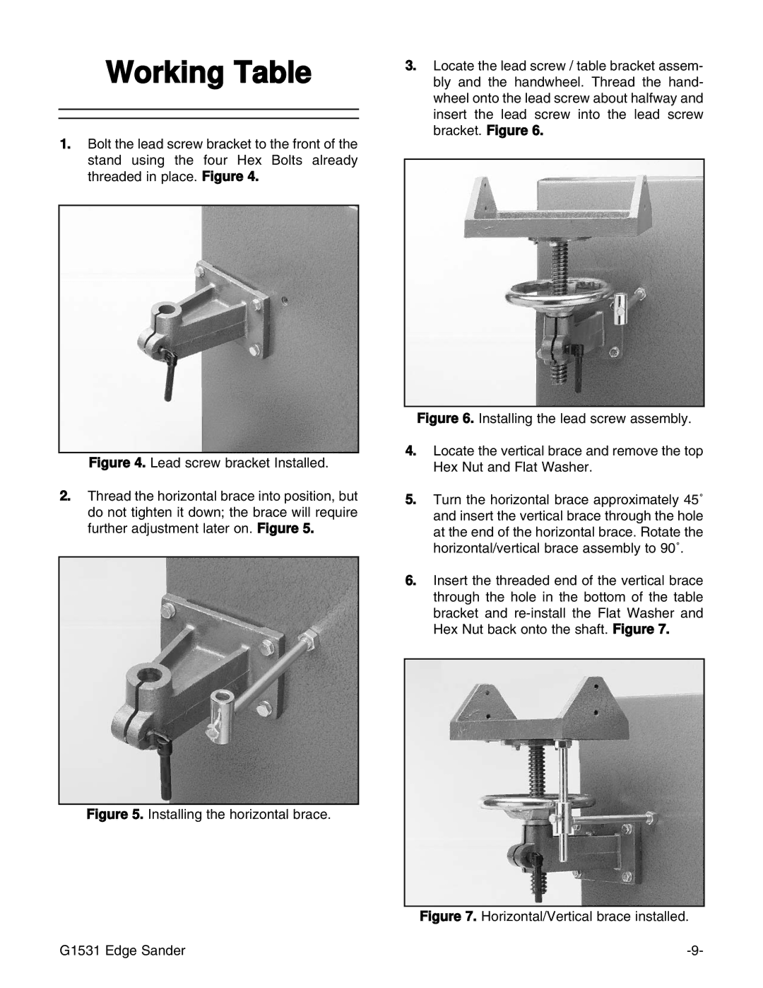 Grizzly G1531 manual Working Table, Horizontal/Vertical brace installed 