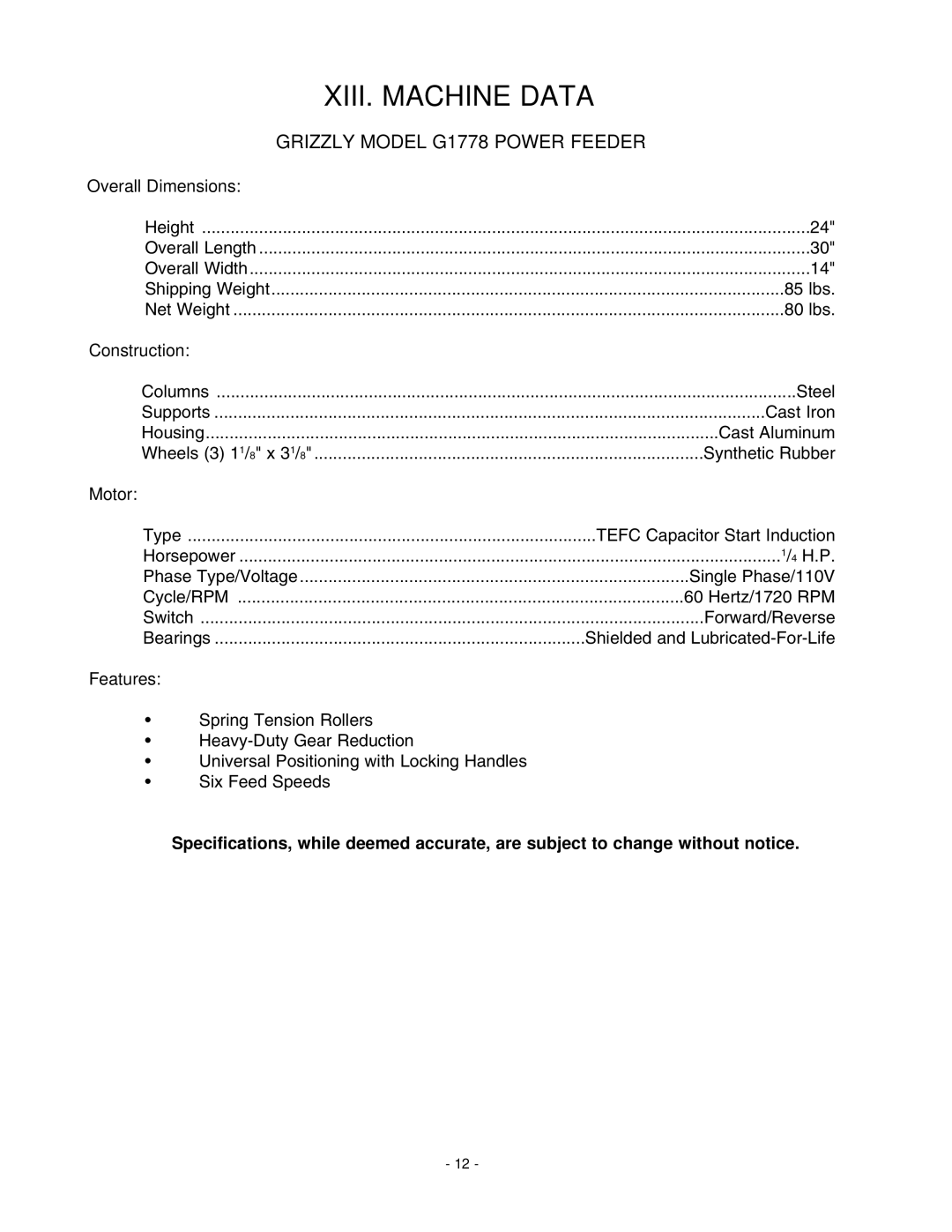 Grizzly manual XIII. Machine Data, Grizzly Model G1778 Power Feeder 