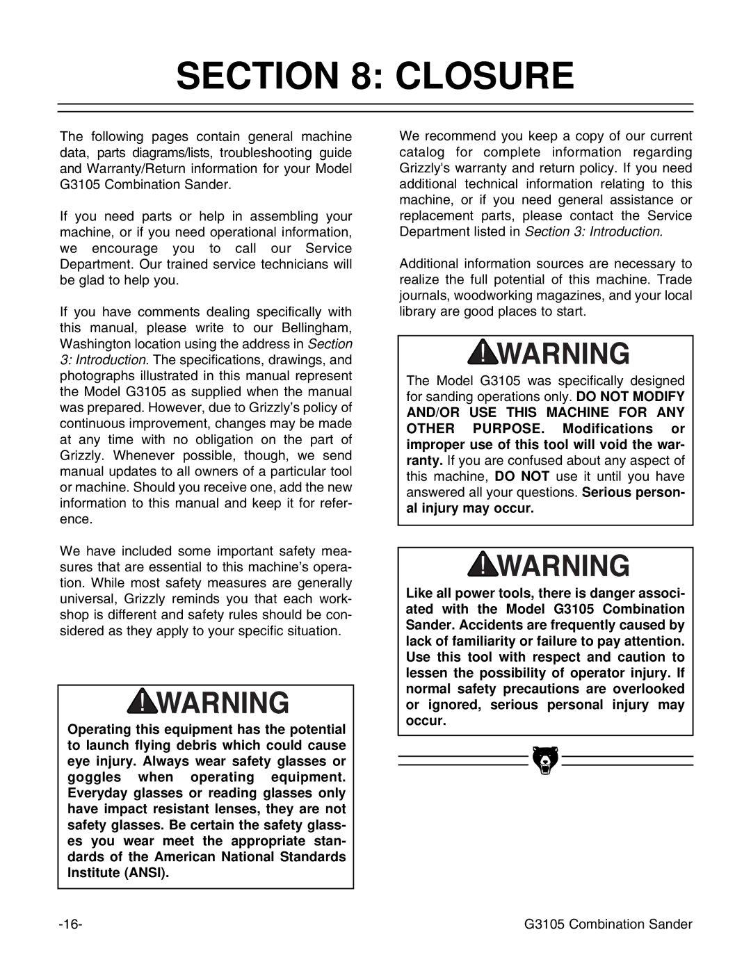 Grizzly G3105 instruction manual Closure 