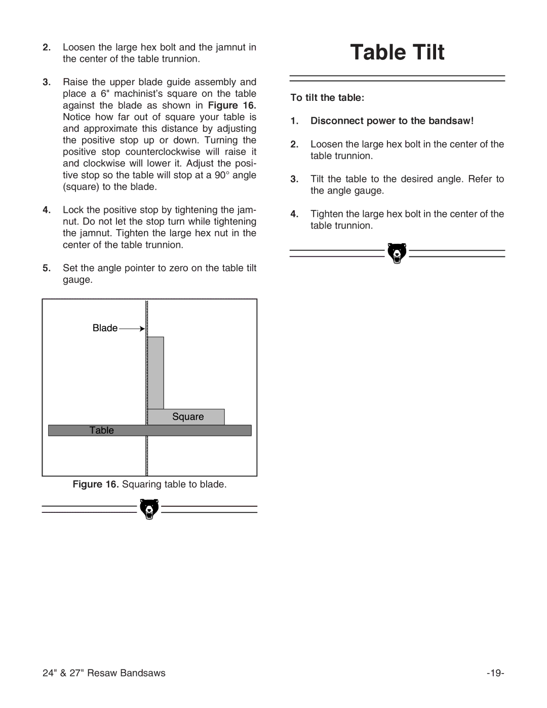 Grizzly G3619 instruction manual Table Tilt, To tilt the table Disconnect power to the bandsaw 