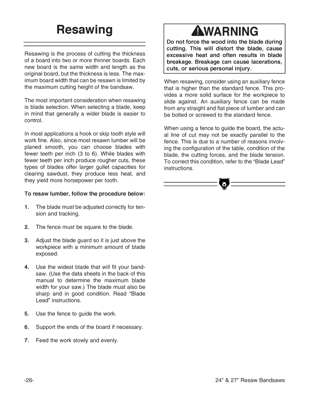 Grizzly G3619 instruction manual Resawing, To resaw lumber, follow the procedure below 