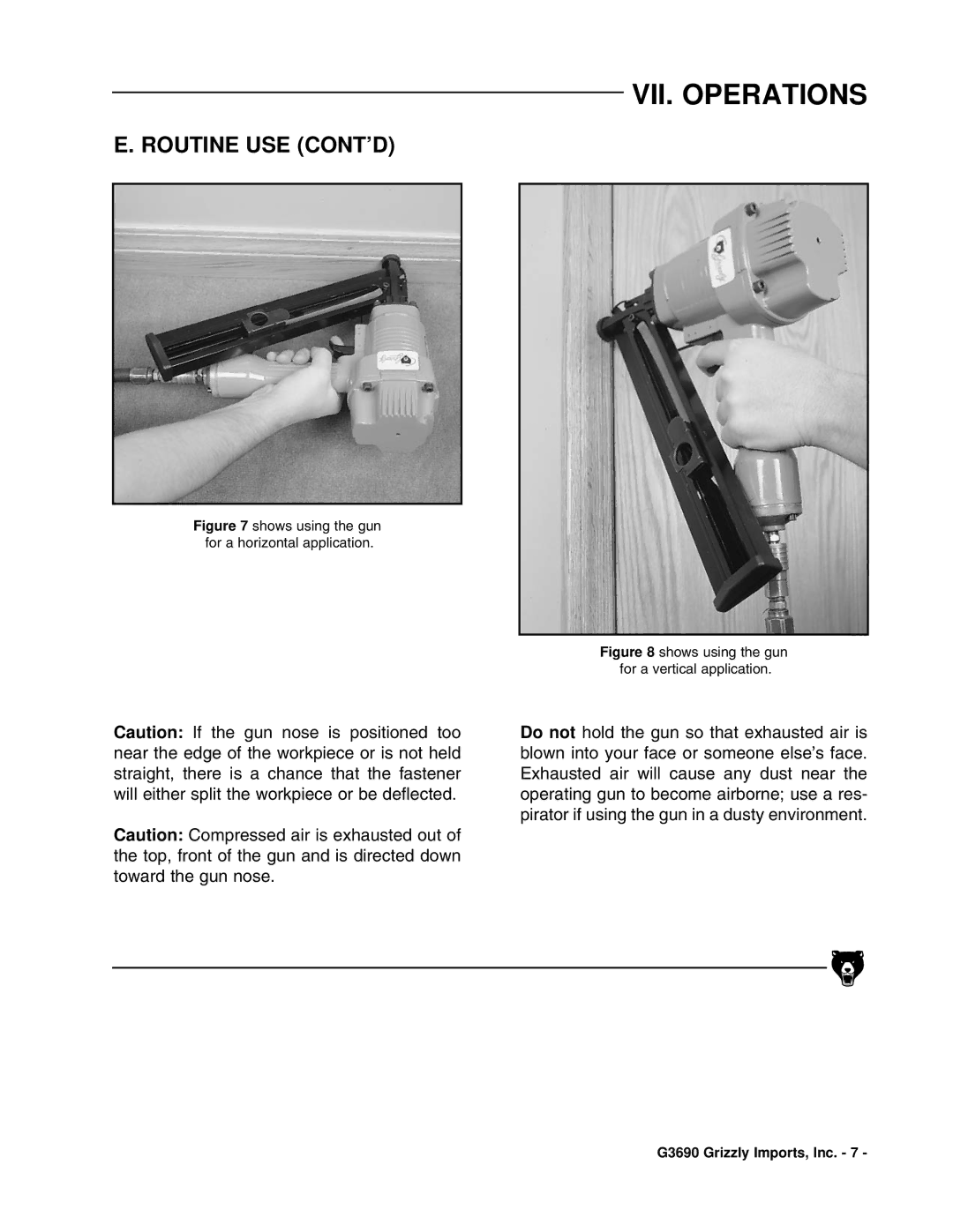 Grizzly G3690 instruction manual Routine USE CONT’D, Shows using the gun for a horizontal application 