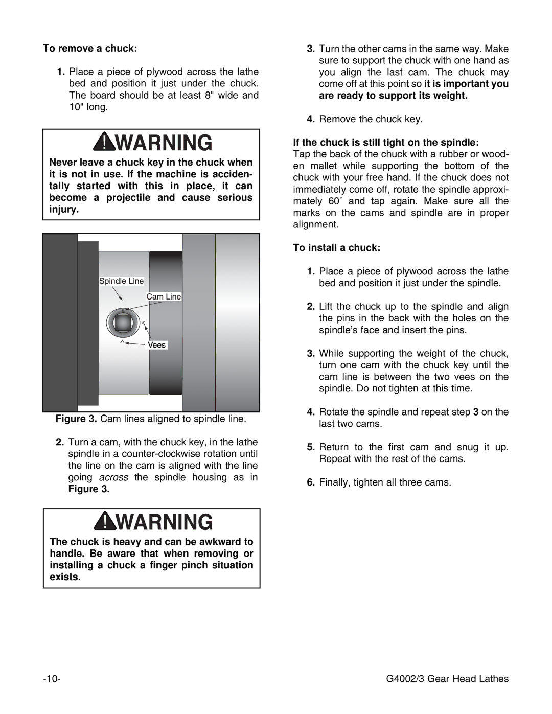 Grizzly G4002, G4003 instruction manual To remove a chuck, If the chuck is still tight on the spindle, To install a chuck 