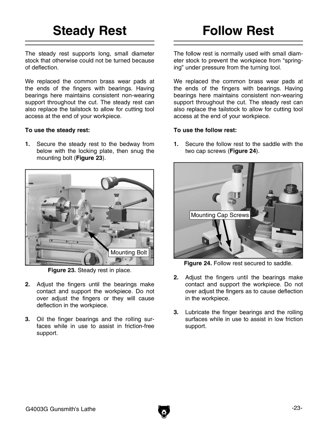 Grizzly G4003G owner manual Steady Rest Follow Rest, To use the steady rest, To use the follow rest 