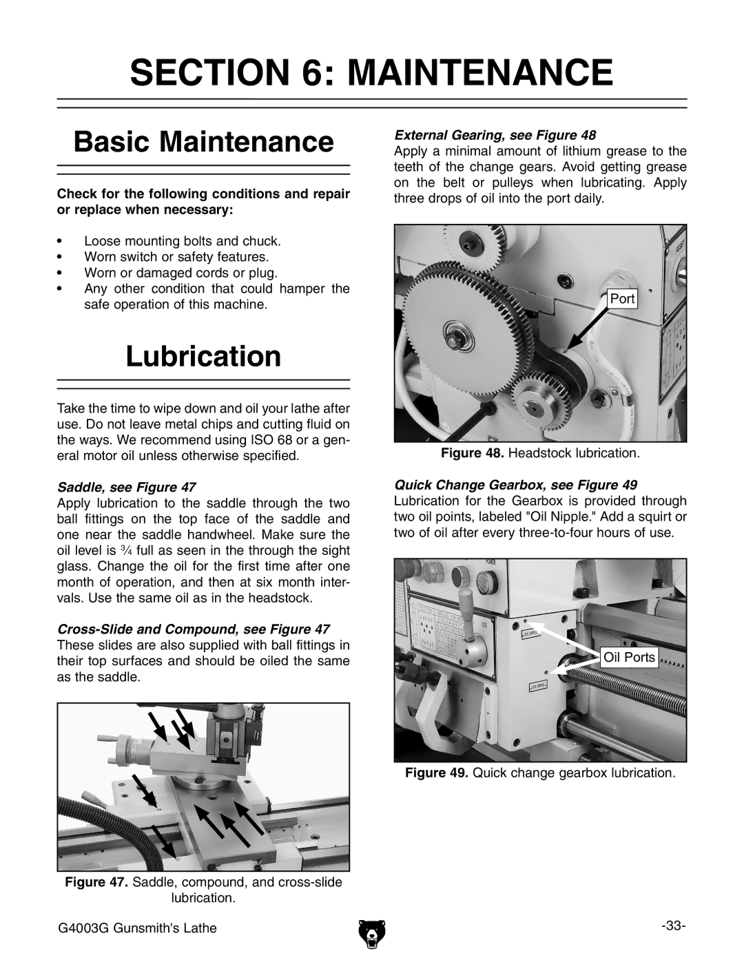 Grizzly G4003G owner manual Basic Maintenance, Lubrication 