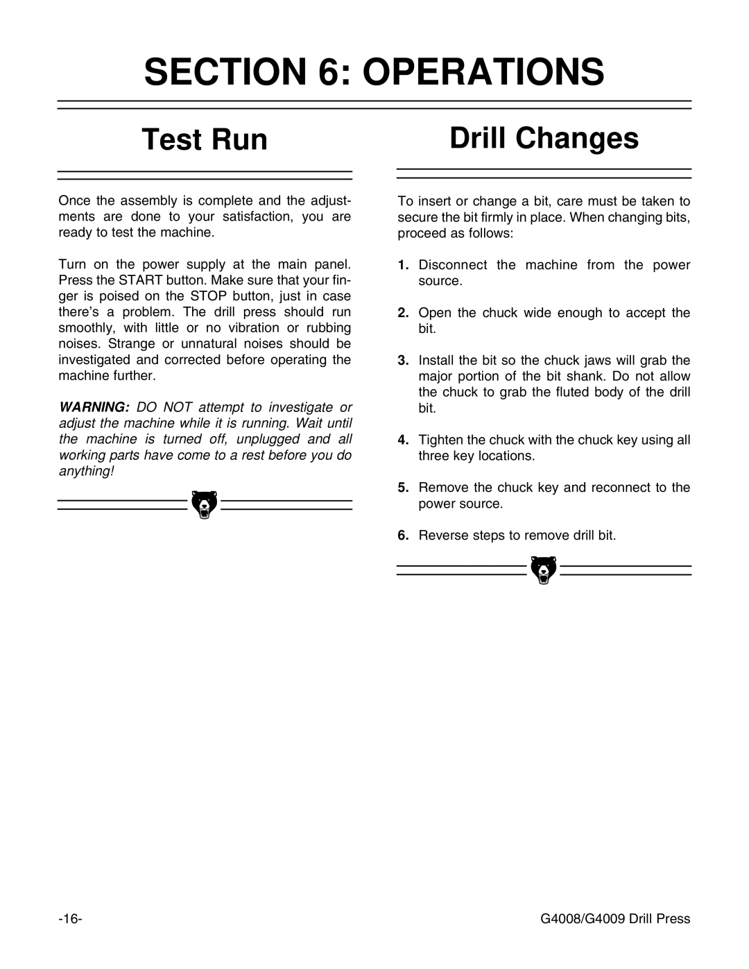 Grizzly G4009, G4008 instruction manual Operations, Test Run, Drill Changes 