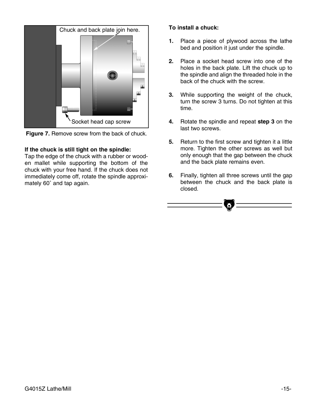 Grizzly G4015Z owner manual If the chuck is still tight on the spindle, To install a chuck 