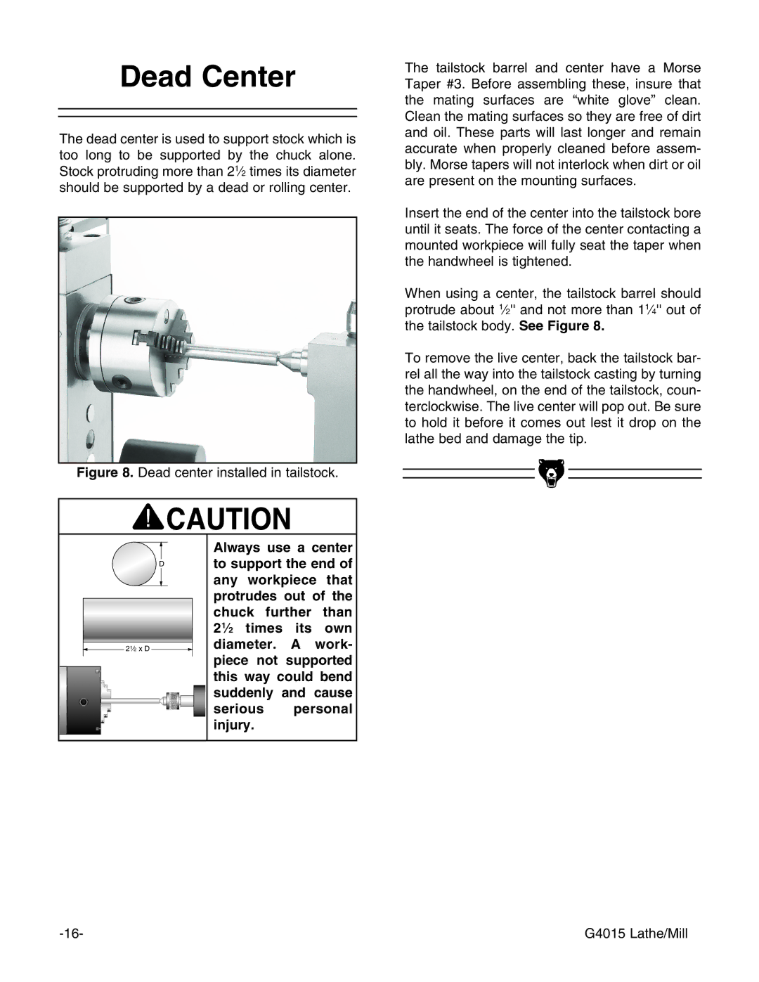 Grizzly G4015Z owner manual Dead Center 