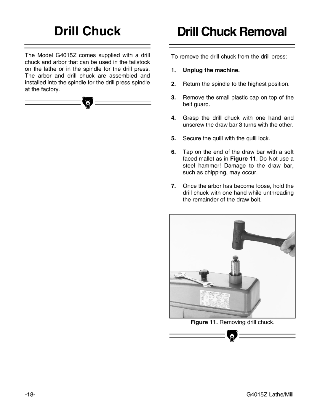 Grizzly G4015Z owner manual Drill Chuck Removal, Unplug the machine 