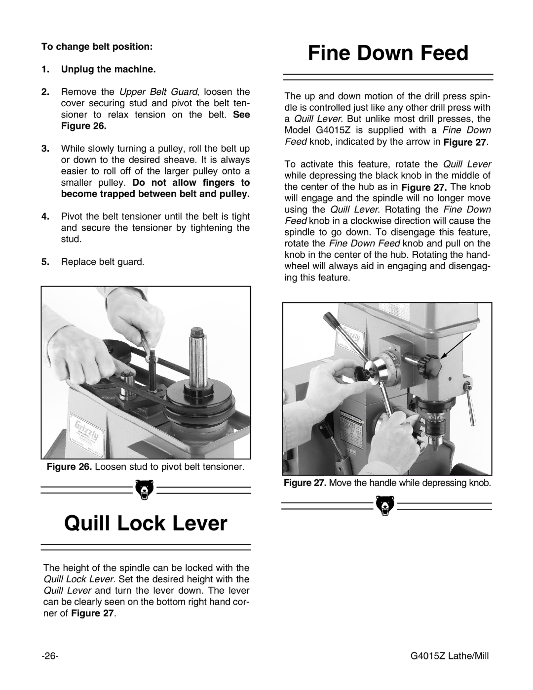 Grizzly G4015Z owner manual Quill Lock Lever, Fine Down Feed 