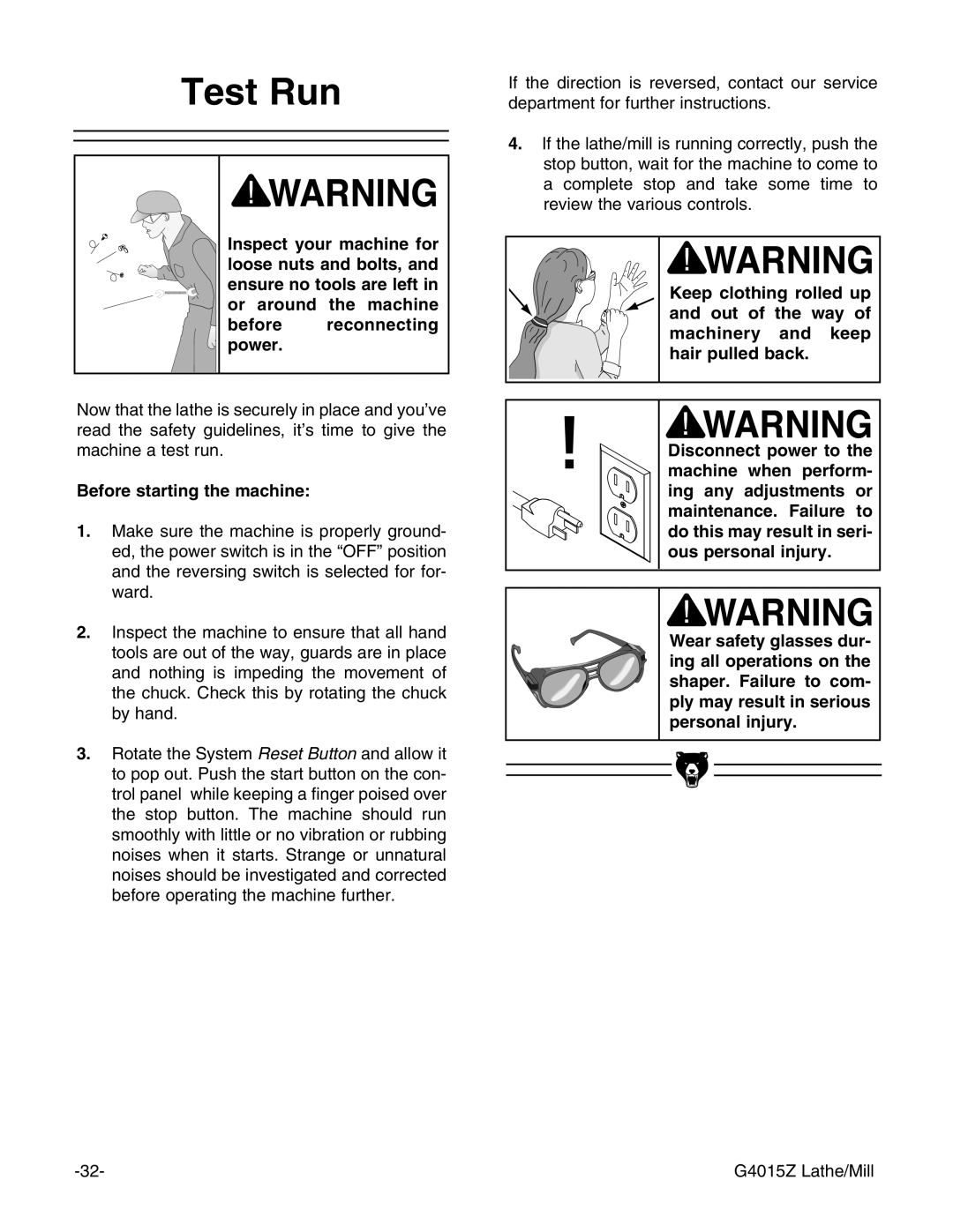 Grizzly G4015Z owner manual Test Run, Before starting the machine 