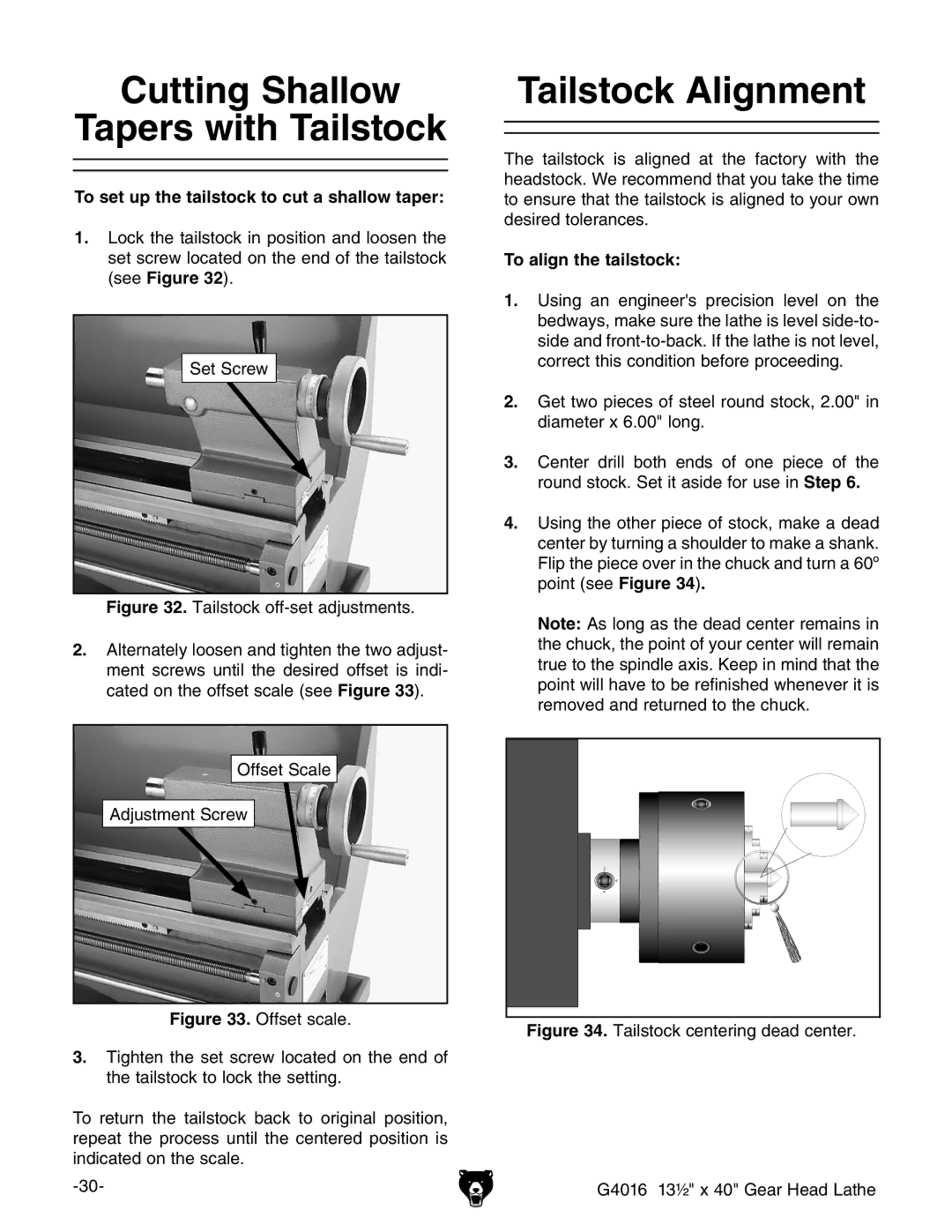 Grizzly G4016 manual #UTTING 3HALLOW, hZZ&IGURE #, 4O Align the TAILSTOCK 