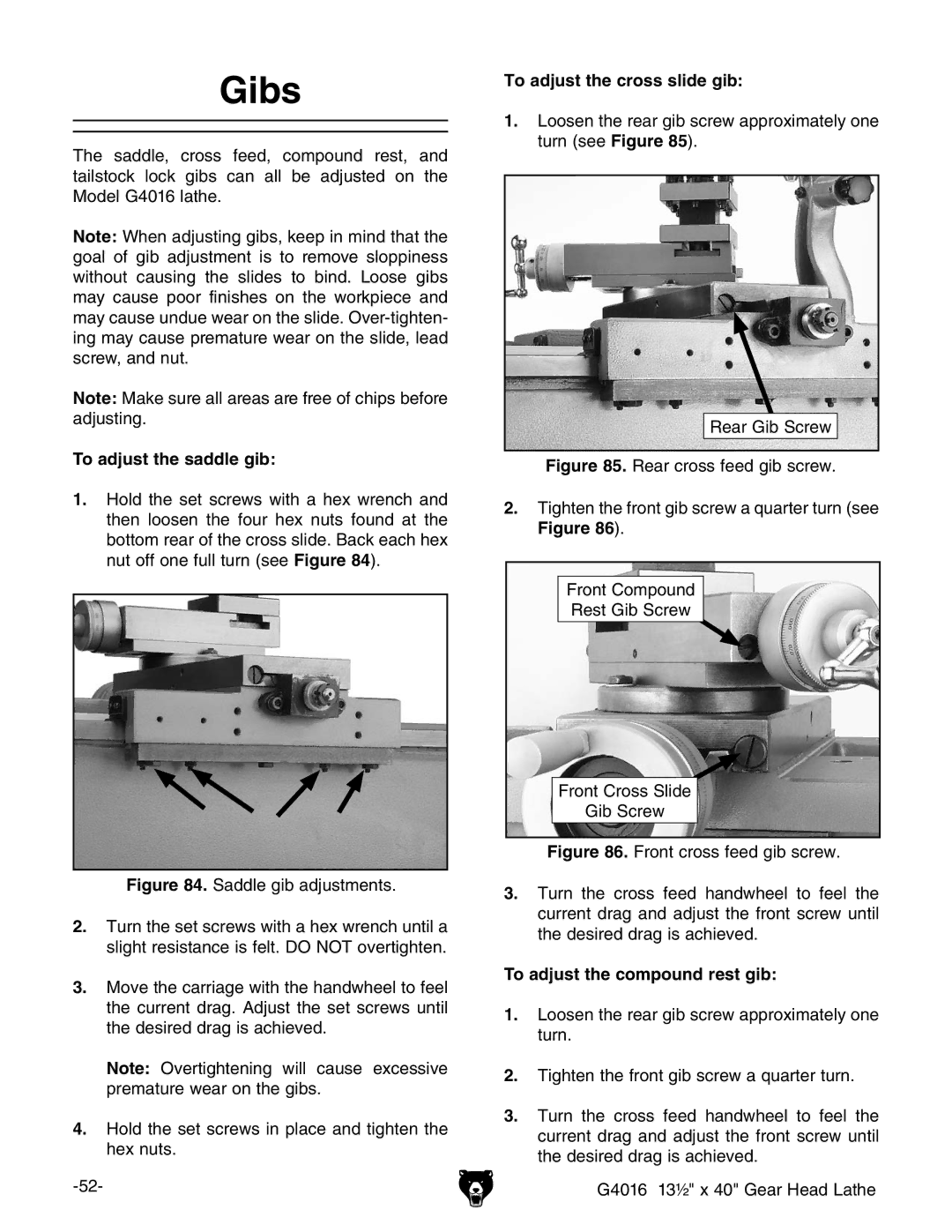 Grizzly G4016 manual Ibs, 4O ADJUSTUTHEHSADDLEEGIB, 4O Adjust THEHCROSSOSLIDEIGIB, 4O Adjustuthehcompoundnrest GIB 