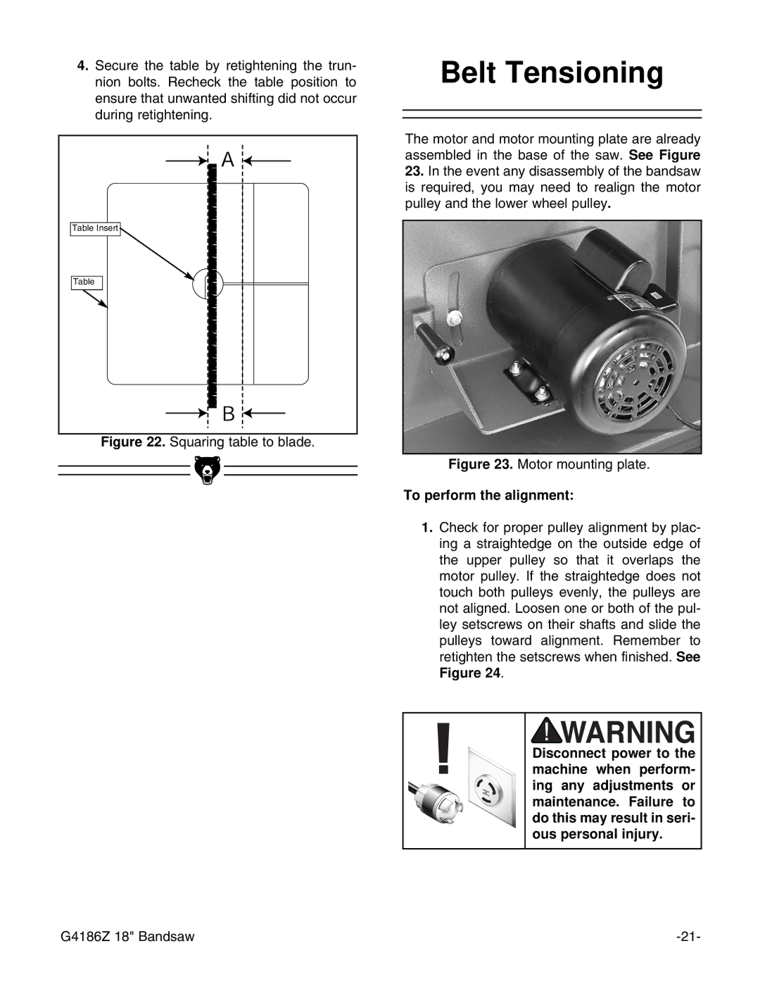 Grizzly G4186Z instruction manual Belt Tensioning, To perform the alignment 