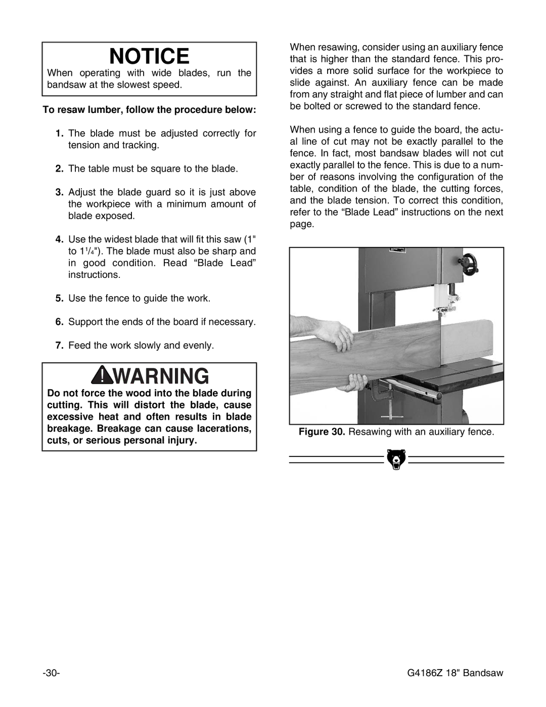 Grizzly To resaw lumber, follow the procedure below, Resawing with an auxiliary fence G4186Z 18 Bandsaw 