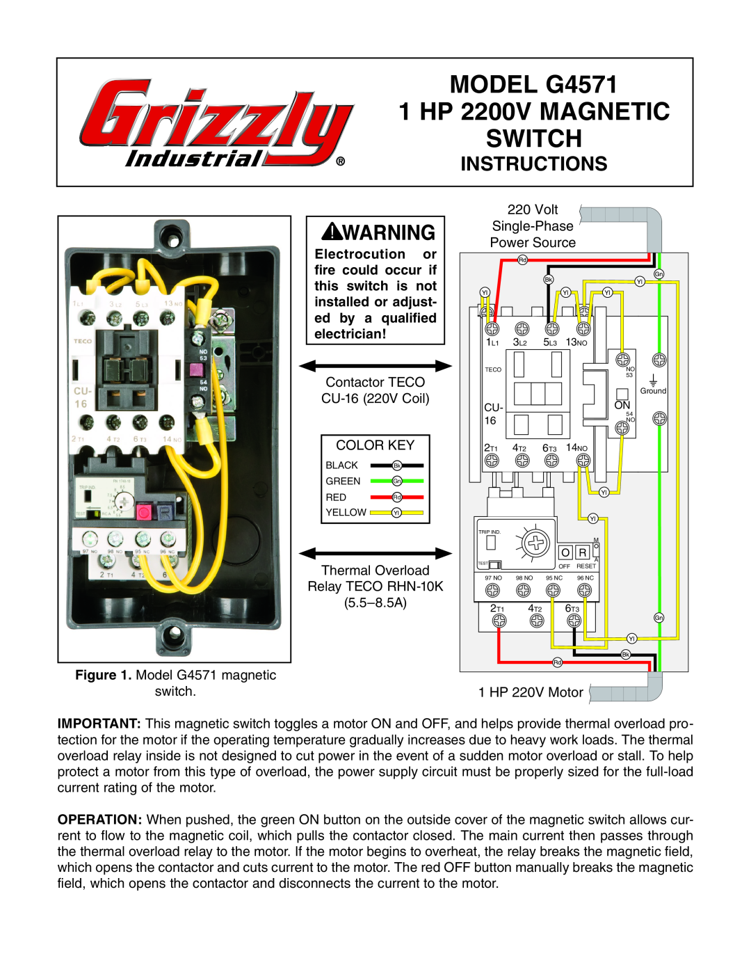 Grizzly manual MODEL G4571 1 HP 2200V MAGNETIC SWITCH, Instructions 