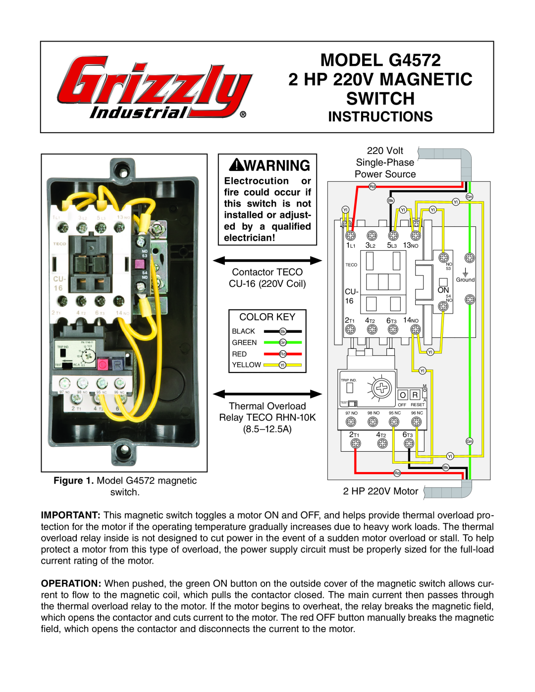 Grizzly manual MODEL G4572 2 HP 220V MAGNETIC SWITCH, Instructions 