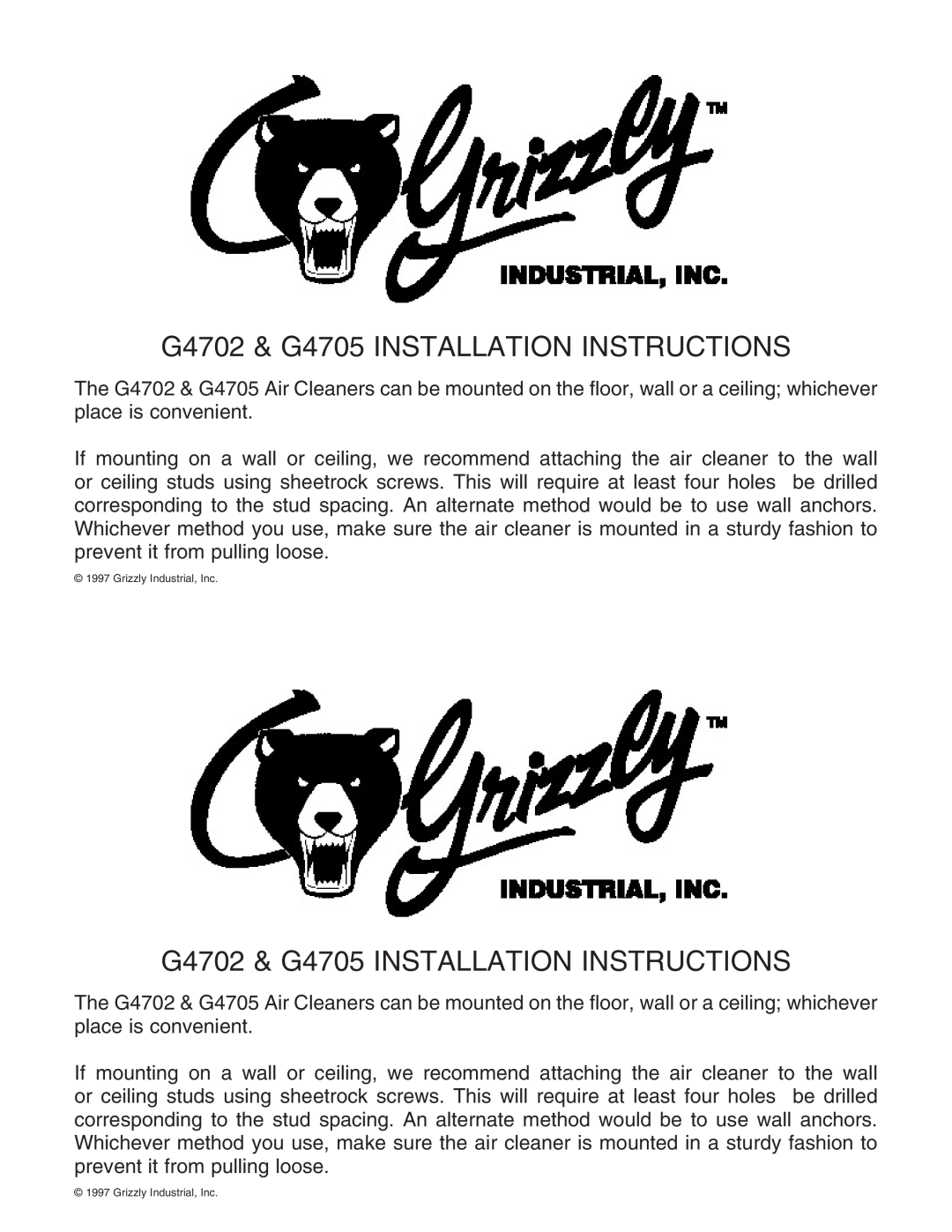 Grizzly installation instructions G4702 & G4705 INSTALLATION INSTRUCTIONS, Grizzly Industrial, Inc 