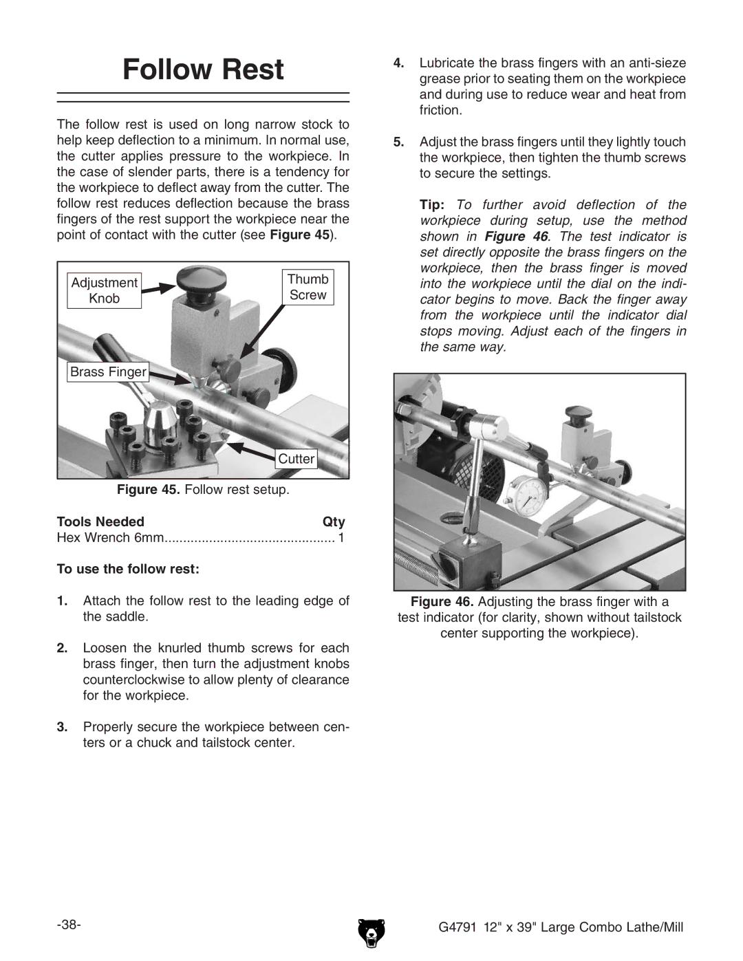 Grizzly G4791 owner manual Follow Rest, IjbW, HXgZl, 7gVhhc\Zg 8jiiZg, To use the follow rest 