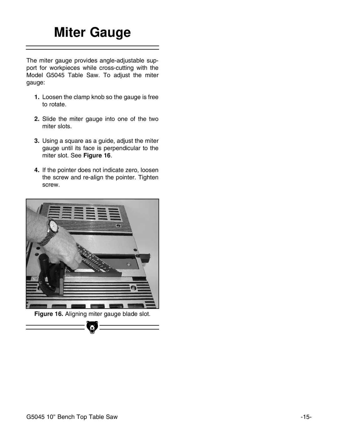 Grizzly instruction manual Miter Gauge, Aligning miter gauge blade slot G5045 10 Bench Top Table Saw 