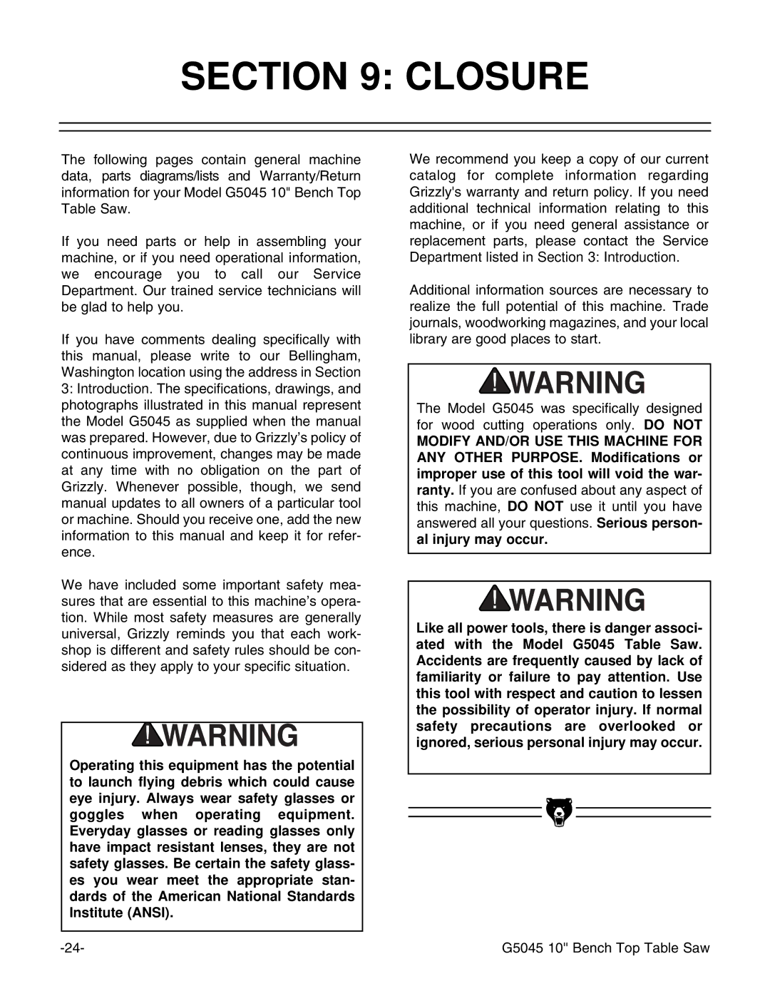 Grizzly G5045 instruction manual Closure 