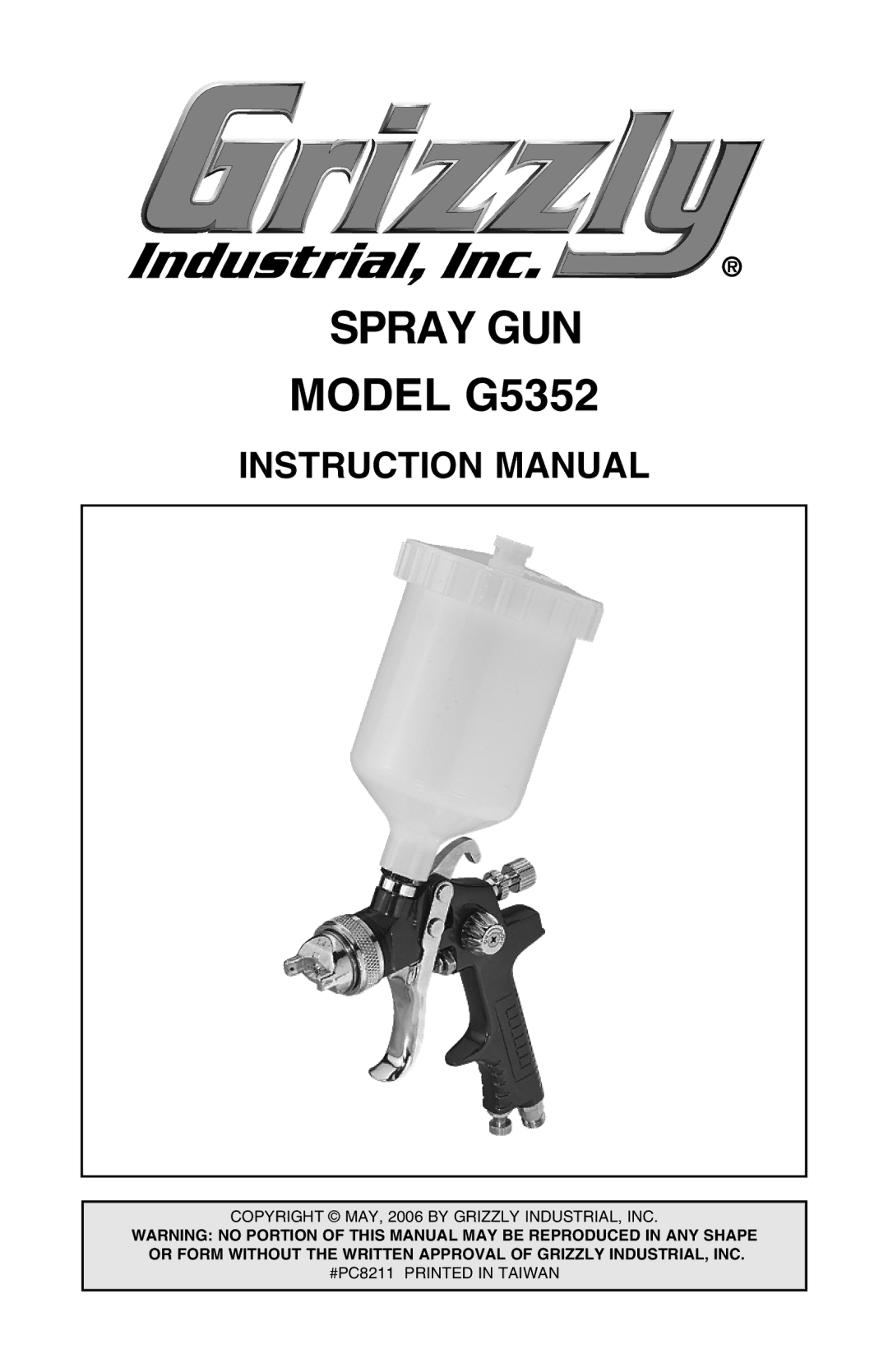 Grizzly instruction manual Spray GUN Model G5352 