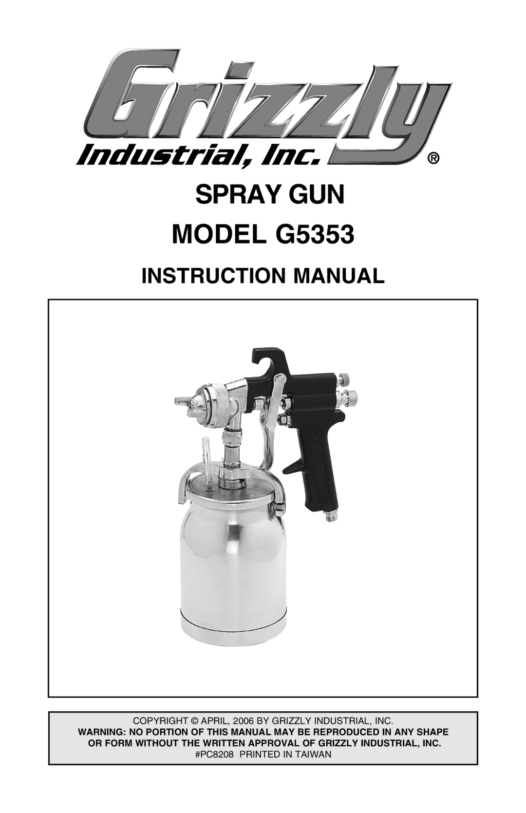 Grizzly instruction manual Spray GUN Model G5353 