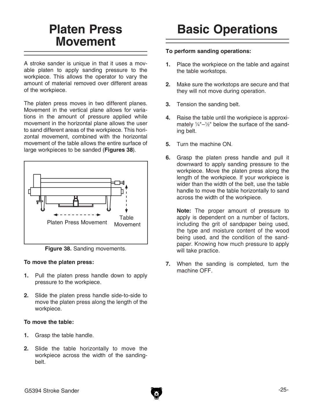 Grizzly G5394 owner manual Platen Press Movement, Basic Operations, To perform sanding operations, To move the platen press 