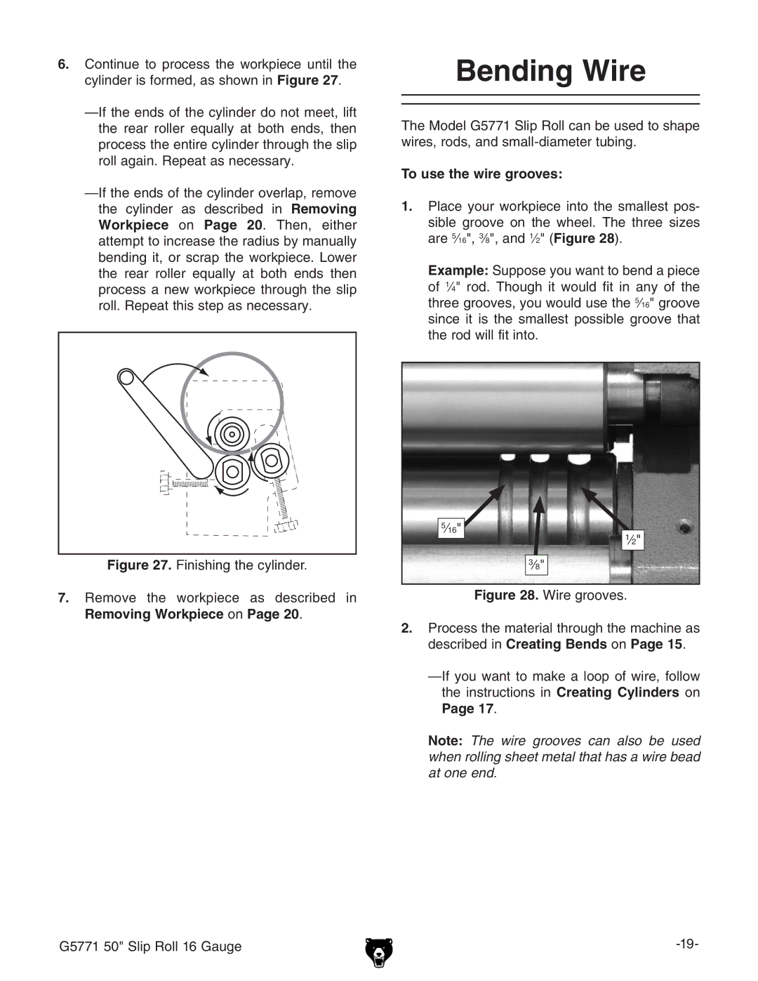 Grizzly G5771 owner manual Bending Wire, Removing Workpiece on, To use the wire grooves 