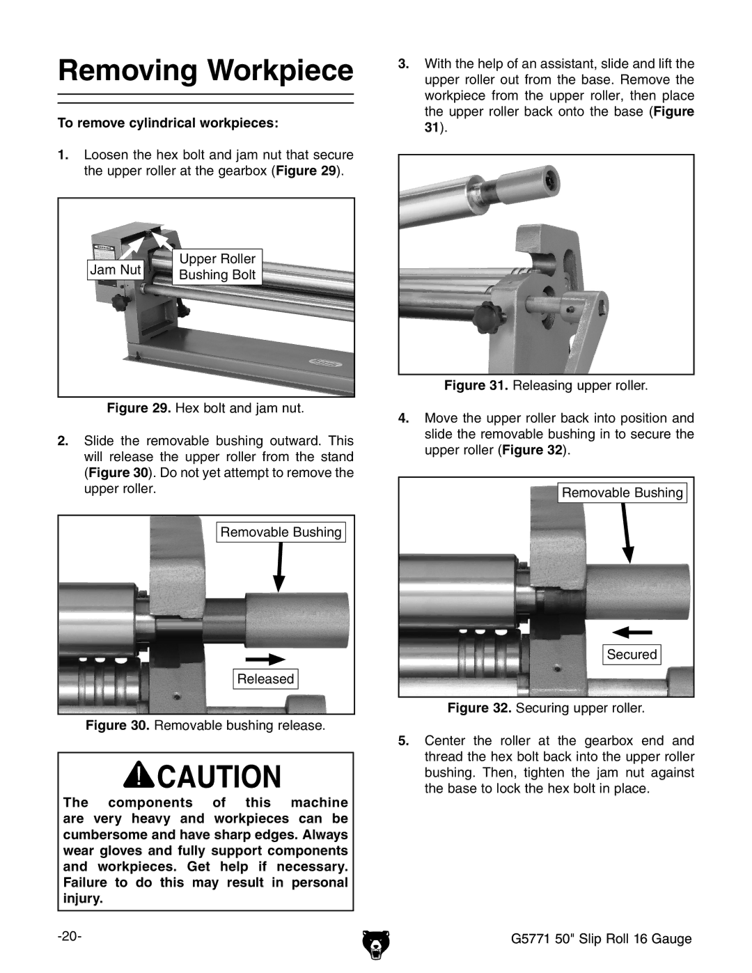 Grizzly G5771 owner manual Removing Workpiece, To remove cylindrical workpieces 